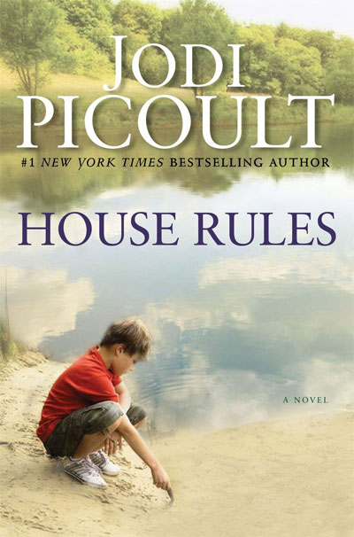House Rules: A Novel Jodi Picoult